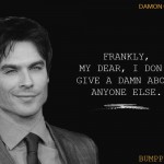 10. 10 Quotes by the Famous Vampire Damon Salvatore that Refresh Your TVD Days.