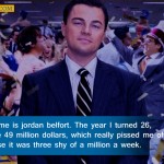 12. 12 Quotes From Leonardo Di Caprio’s Movie ‘The Wolf Of Wall Street’