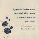 17. 20 Quotes by Emily Bronte About Love, Romance And Revenge That You Need To Check
