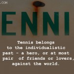 2. 10 Highly Motivational Quotes For Tennis Lovers