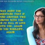 2. 10 “Yeh Jawani Hai Deewani” Dialogues That Will Directly Relate To Your College Life