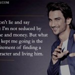 2. 5 Believes Of Sushant Singh Rajput’s That Will Inspire You