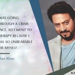 2. 9 Quotes By Irrfan Khan That Will Prove He Is Unapologetic Boss Of Bollywood