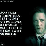 3. 10 Thoughtful Quotes By Hollywood Movie A Beautiful Mind