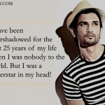 3. 5 Believes Of Sushant Singh Rajput’s That Will Inspire You