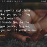 3. Every 19’s Adult Need Some Good Advices But Rarely Gets When Are On Doorstep Of Adulthood