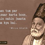 4. 10 Couplets By Mirza Ghalib That Beautiful Reflect Love, Life And Heartbreak