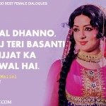 5. 11 Best Dialogues By Bollywood Heroines