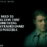 6. 10 Thoughtful Quotes By Hollywood Movie A Beautiful Mind