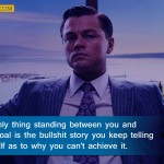 6. 12 Quotes From Leonardo Di Caprio’s Movie ‘The Wolf Of Wall Street’