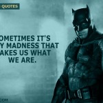 7. 10 Powerful Quotes By Batman You Teach You Life Lessons