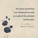7. 20 Quotes by Emily Bronte About Love, Romance And Revenge That You Need To Check