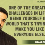 8. 12 Quotes By Multi Talented Singer Aubrey Drake Graham