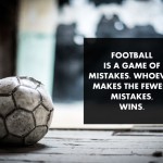 9 Football Motivational Quotes That Will Motivate You.