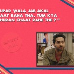 9. 10 Dialogues From ‘Bareilly Ki Barfi’ That will Perfect for Swag wala Munda