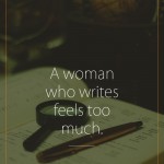 9. 10 Heartfelt Quotes By Anne Sexton That Will Relate-Able To Emotional People