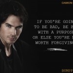 9. 10 Quotes by the Famous Vampire Damon Salvatore that Refresh Your TVD Days.