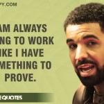 9. 12 Quotes By Multi Talented Singer Aubrey Drake Graham