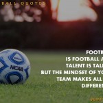 9. 9 Football Motivational Quotes That Will Motivate You