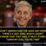 1. 15 Quotes By Ellen DeGeneres That Will Inspire The World With Her Humour