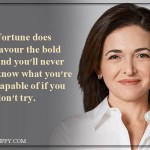 1. 18 Quotes By Sheryl Sandberg That Will Motivate You To Let Go Of Your Fears And Seize The Day