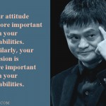 1. Inspirational Quotes By Alibaba’s Jack Ma That Will Help You Dream Big