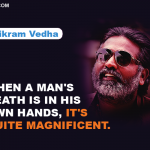 11. 12 Dialogues From Indian Thriller Film Vikram Vedha