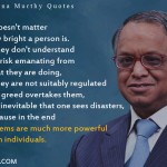 11. 12 Quotes By Narayana Murthy The Father Of Indian IT Sector