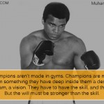 11. 13 Inspiring Quotes By Boxer Muhammad Ali