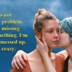 12 Quotes In ‘Blue Is The Warmest Colour’ To Prove That Love Has Many Colours