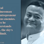 12. Inspirational Quotes By Alibaba’s Jack Ma That Will Help You Dream Big