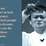 16. Inspirational Quotes By Alibaba’s Jack Ma That Will Help You Dream Big