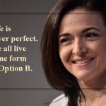 18 Quotes By Sheryl Sandberg That Will Motivate You To Let Go Of Your Fears And Seize The Day
