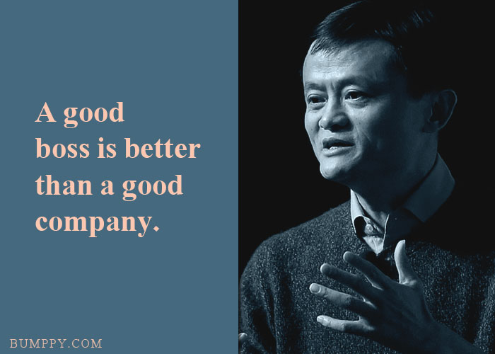 A good  boss is better than a good company.