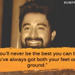 4. 10 Quotes From Ranvijay Singh That Prove He’ll Always Be A Daredevil