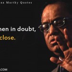 5. 12 Quotes By Narayana Murthy The Father Of Indian IT Sector