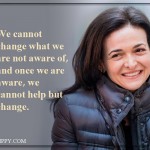 5. 18 Quotes By Sheryl Sandberg That Will Motivate You To Let Go Of Your Fears And Seize The Day