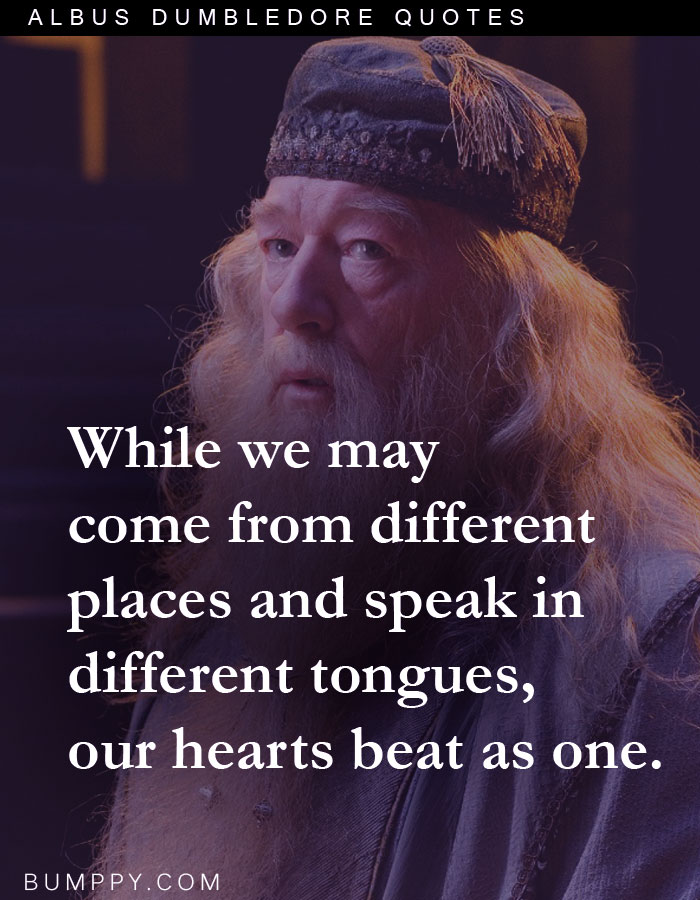 While we may come from different places and speak in different tongues, our hearts beat as one.