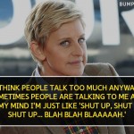6. 15 Quotes By Ellen DeGeneres That Will Inspire The World With Her Humour