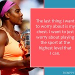 6. 18 Motivating Quotes By Serena Williams That Show Why She Is A Success