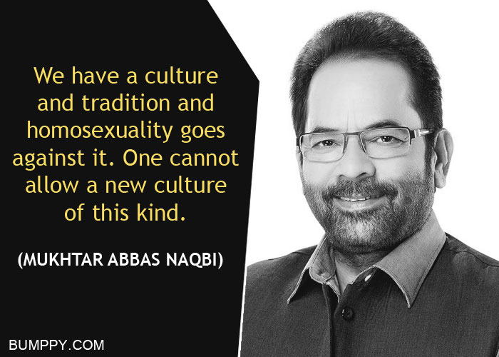 We have a culture and tradition and homosexuality goes against it. One cannot allow a new culture of this kind.