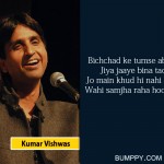 9. 9 Poetries By Kumar Vishwas That Will Describe The Bitter-Sweetness Of Love
