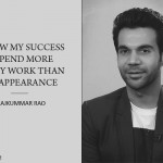 1. 13 Motivating Statements By Rajkummar Rao To Prove That He’s A Legend
