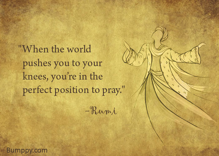 Powerful Quotes By Rumi To Show You The Real Taste Of Life Bumppy