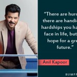 11. 12 Inspiring Statements From Anil Kapoor