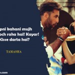 15. 17 Memorable Dialogue From Imtiaz Ali’s Movies That’ll Remain In Our Hearts Forever