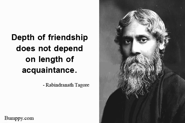 Depth of friendship  does not depend  on length of  acquaintance.