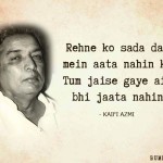 19. Beautiful Quotes By Kaifi Azmi That’ll Speak To Your Heart And Soul