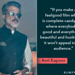 2. 12 Inspiring Statements From Anil Kapoor