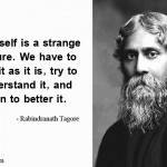 25. 26 Beautiful Quotes By Rabindranath Tagore That’ll Change Your Life